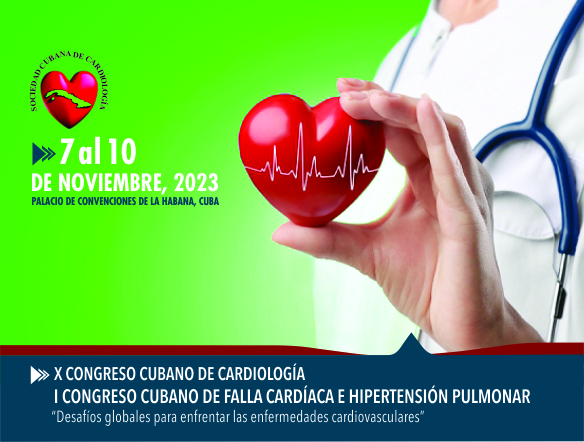 Eventos en Cuba - X Congreso Cubano de Cardiología. I Congreso Cubano de Falla Cardíaca e Hipertensión Pulmonar