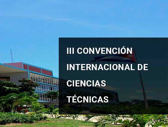 Evento - Tercera Convención Internacional de Ciencias Técnicas