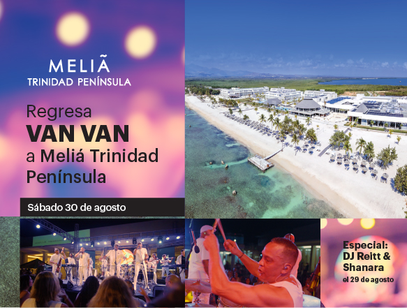 Events in Cuba - Meliá Trinidad Península Hotel, featuring a spectacular White Night with LOS VAN VAN
